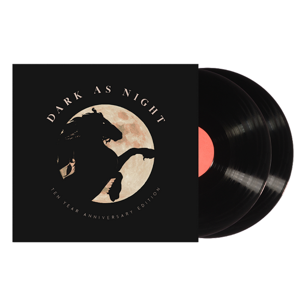 Dark As Night Double Vinyl