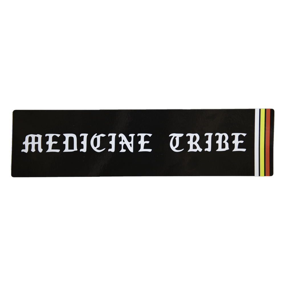 Medicine Tribe Bumper Sticker