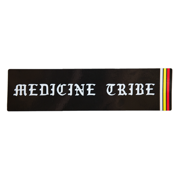 Medicine Tribe Bumper Sticker